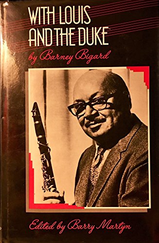With Louis and the Duke: The Autobiography of a Jazz Clarinetist