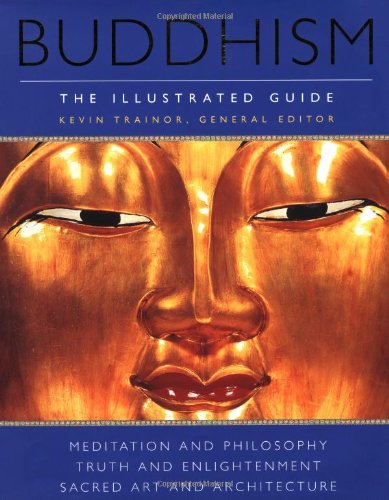 Buddhism: The Illustrated Guide