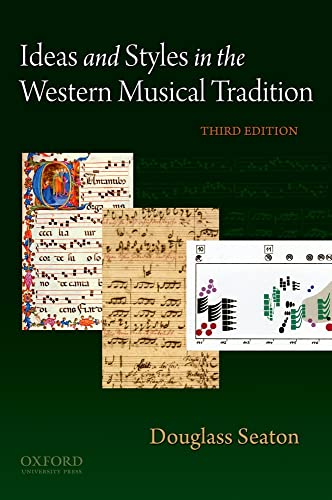 Ideas and Styles in the Western Musical Tradition