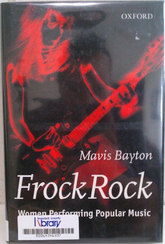 Frock Rock: Women Performing Popular Music