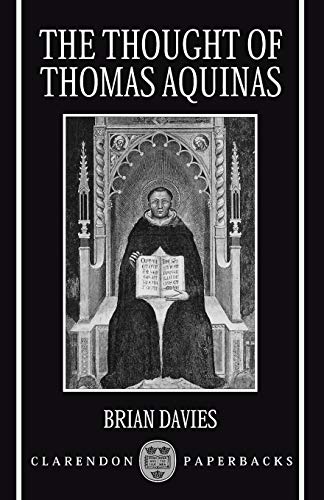 DAVIES:THOUGHT OF THOMAS AQUINAS CPPAPER (Clarendon Paperbacks)