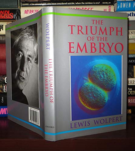 The Triumph of the Embryo