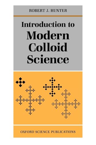 Introduction to Modern Colloid Science (Oxford Science Publications)