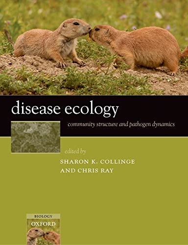 Disease Ecology: Community Structure and Pathogen Dynamics
