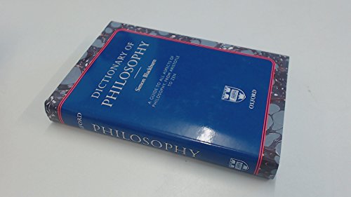 Dictionary of Philosophy (Oxford Quick Reference)