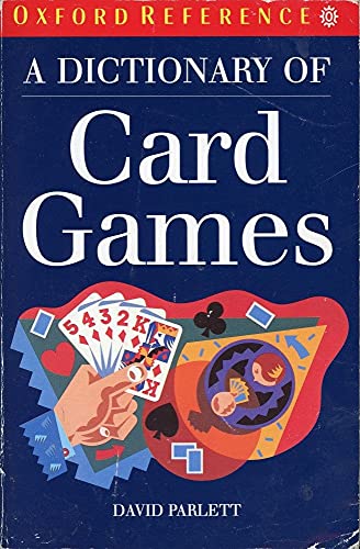 A Dictionary of Card Games (Oxford Quick Reference)