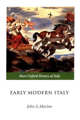 Early Modern Italy: 1550-1796 (Short Oxford History of Italy)