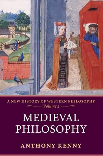 Medieval Philosophy: A New History of Western PhilosophyVolume 2
