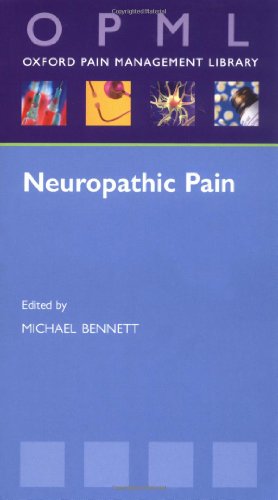 Neuropathic Pain (Oxford Pain Management Library Series)