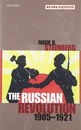 The Russian Revolution 1905-1921 (Oxford Histories)