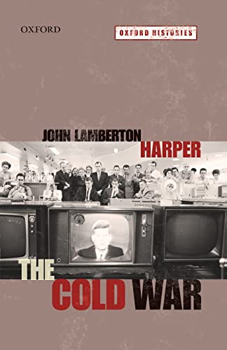 COLD WAR OH PAPER (Oxford Histories)