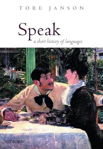 Speak: A Short History of Languages