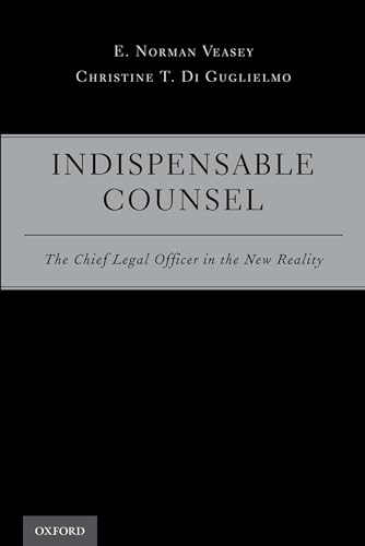 INDISPENSABLE COUNSEL: The Chief Legal Officer In The New Reality