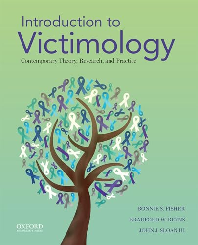 Introduction to Victimology: Contemporary Theory, Research, and Practice