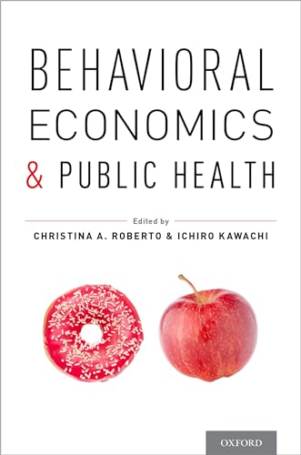 Behavioral Economics and Public Health