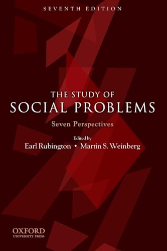 The Study of Social Problems: Seven Perspectives