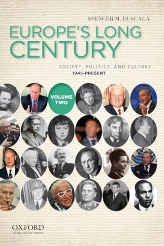 Europe's Long Century: Volume 2: 1945-Present: Society, Politics, and Culture