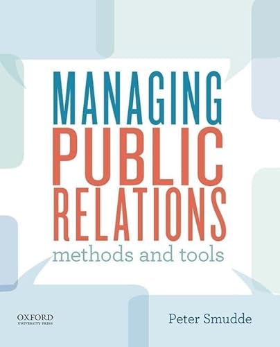 Managing Public Relations: Methods and Tools
