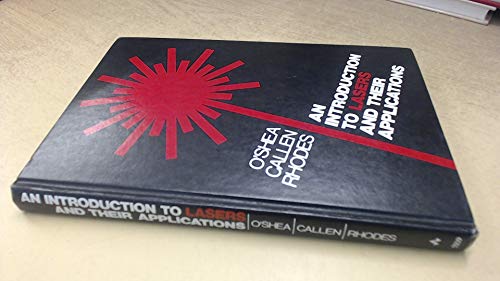 An Introduction to Lasers and Their Applications