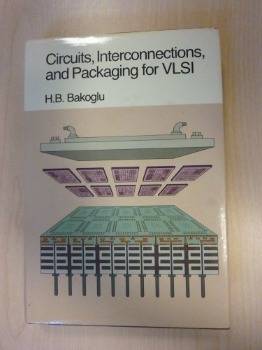 Circuits, Interconnections, and Packaging for Vlsi