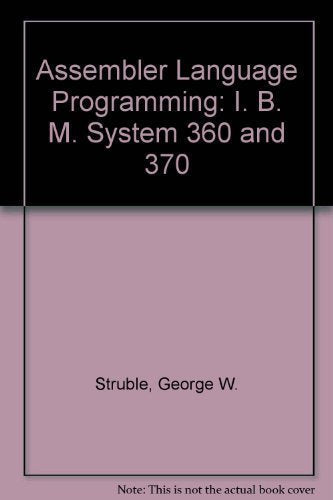 Assembler Language Programming: The IBM System/370 Family