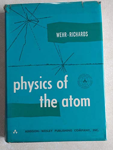Physics of the Atom (4th Edition)