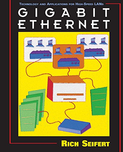 Gigabit Ethernet: Technology and Applications for High-Speed Lans