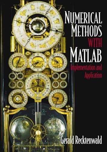 Numerical Methods with MATLAB : Implementations and Applications