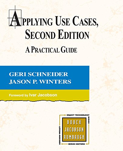 Applying Use Cases: A Practical Guide (Addison-wesley Object Technology Series)
