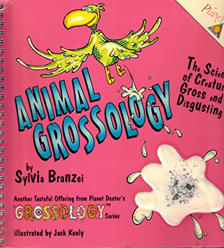Animal Grossology (Grossology Series)