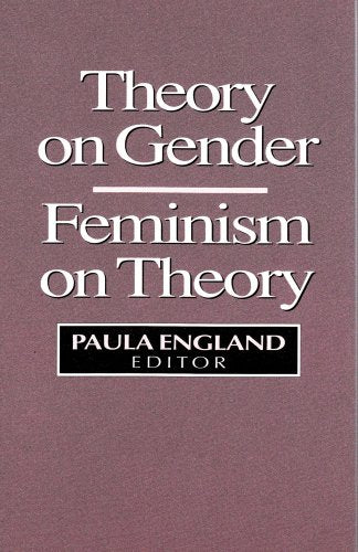 Theory on Gender - Feminism on Theory (Social Institutions and Social Change)
