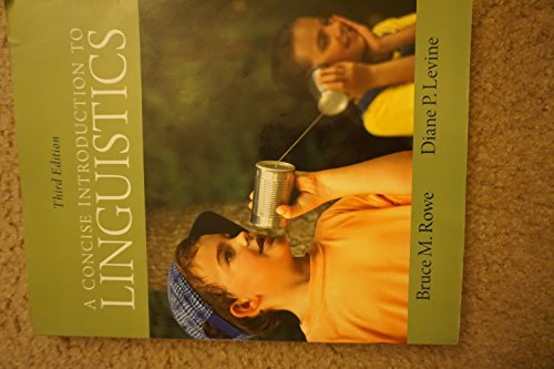 A Concise Introduction to Linguistics (3rd Edition)