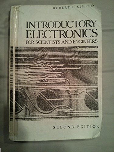 Introductory Electronics for Scientists and Engineers