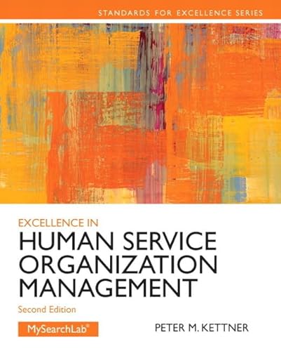 Excellence in Human Service Organization Management (Standards for Excellence Series)