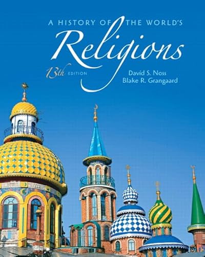 A History of the World's Religions (13th Edition)