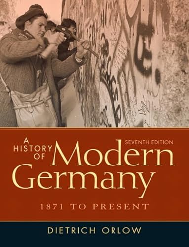 A History of Modern Germany: 1871 to Present (7th Edition)