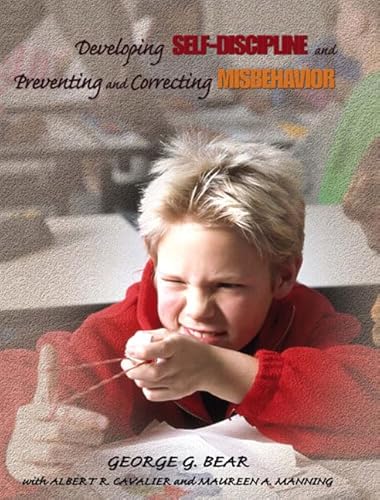 Developing Self-Discipline and Preventing and Correcting Misbehavior