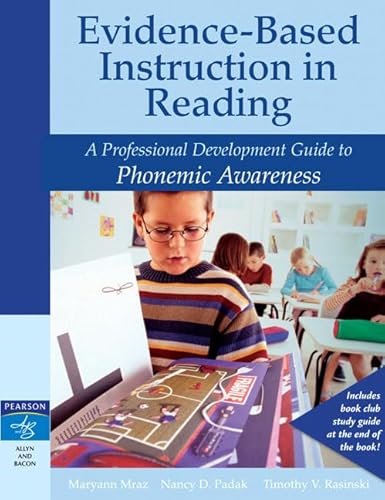 Evidence-Based Instruction in Reading: A Professional Development Guide to Phonemic Awareness (Rasinski Series)