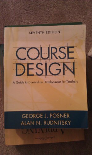 Course Design: A Guide to Curriculum Development for Teachers