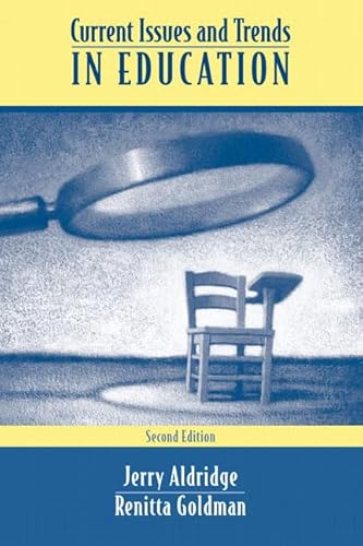 Current Issues and Trends In Education