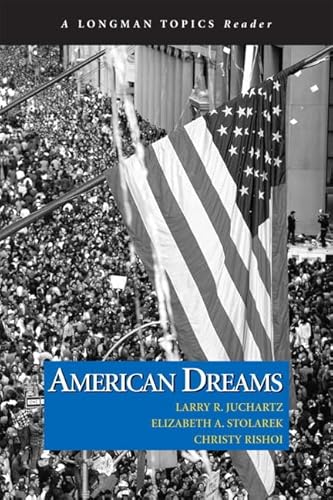 American Dreams (Longman Topics Reader) (Longman Topics Series)