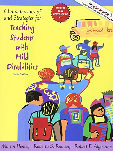Characteristics of and Strategies for Teaching Students with Mild Disabilities (myeducationlab (Access Codes))