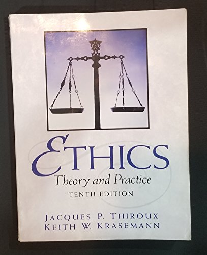 Ethics: Theory and Practice