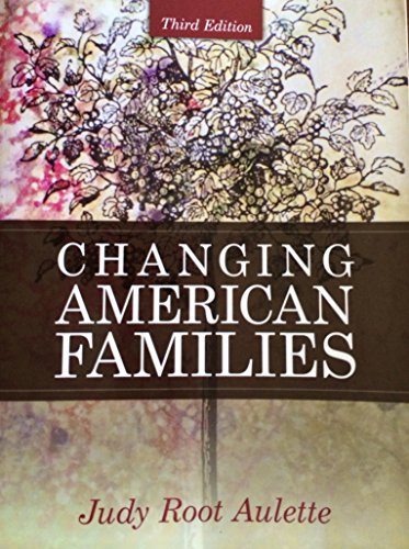 Changing American Families (3rd Edition)