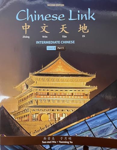 Chinese Link: Intermediate Chinese, Level 2/Part 1 (Mychineselab Series)