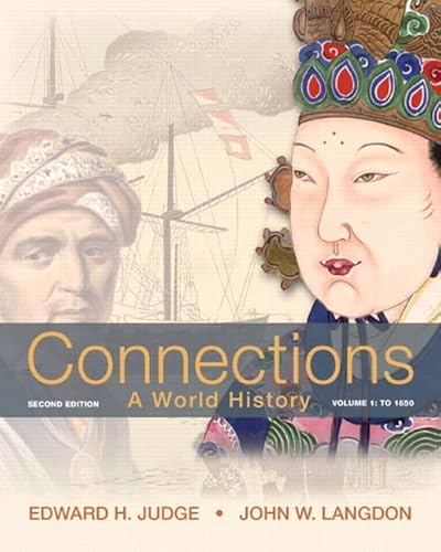 Connections: A World History, Volume 1 (2nd Edition)