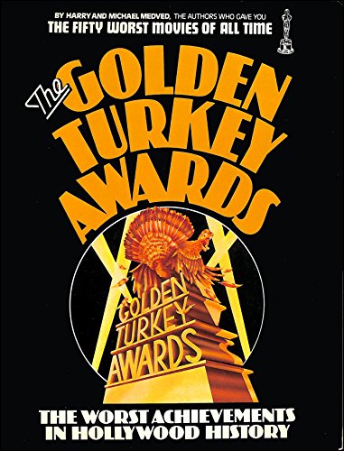 GOLDEN TURKEY AWARDS