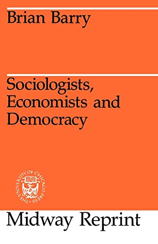 Sociologists, Economists, and Democracy (Midway Reprint)