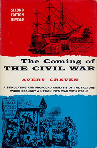 The Coming of the Civil War