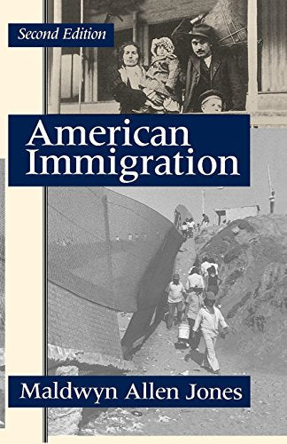 American Immigration (The Chicago History of American Civilization)